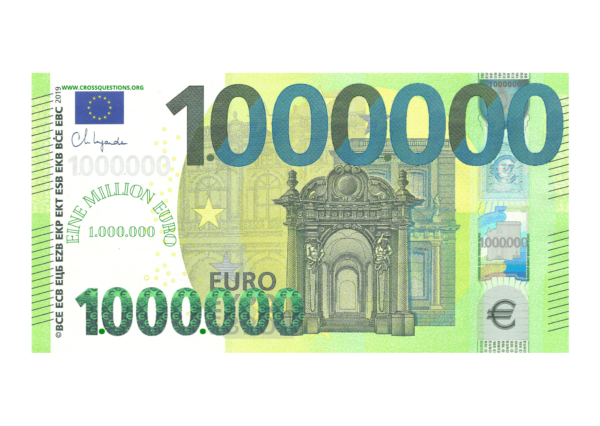 1 Million Euro | Eine Million Euro-Schein | CrossQuestions.org
